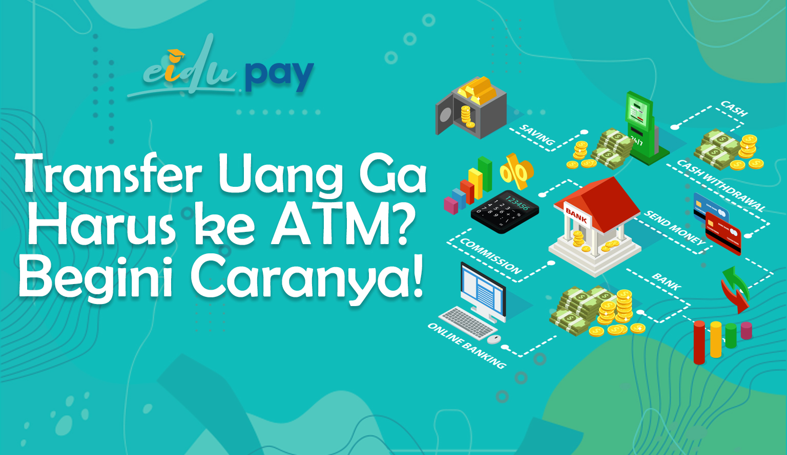 Transfer Uang Ga Harus ke ATM? Begini Caranya!