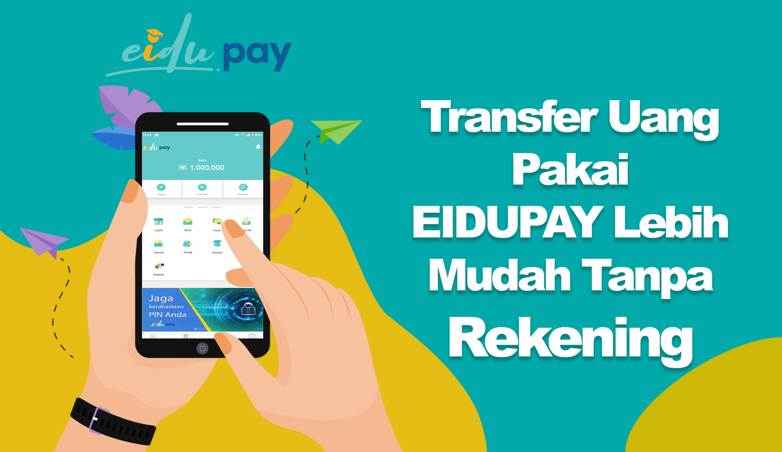 Transfer Uang Pakai EIDUPAY Lebih Mudah Tanpa Rekening