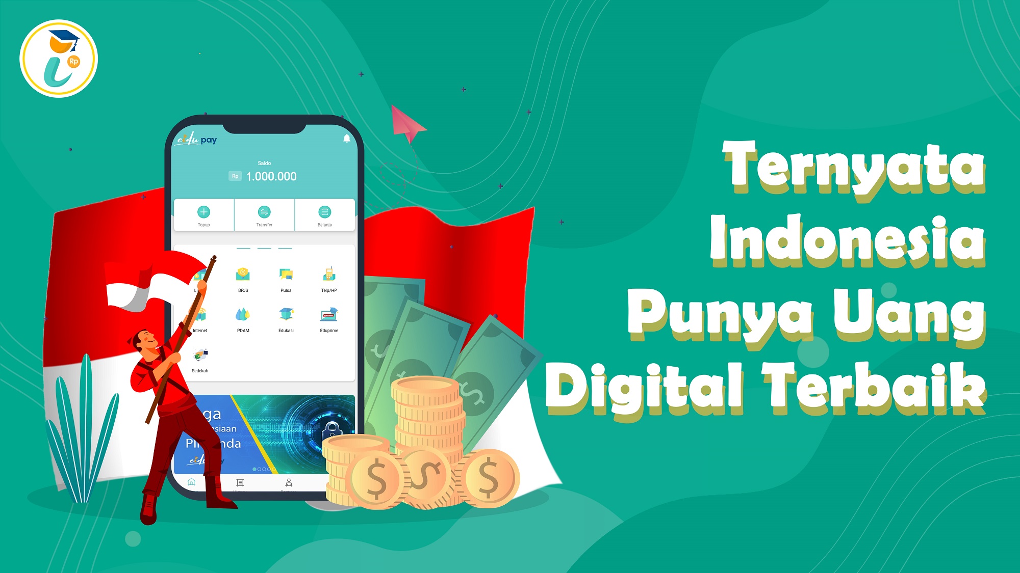 Indonesia Punya Uang Digital Terbaik