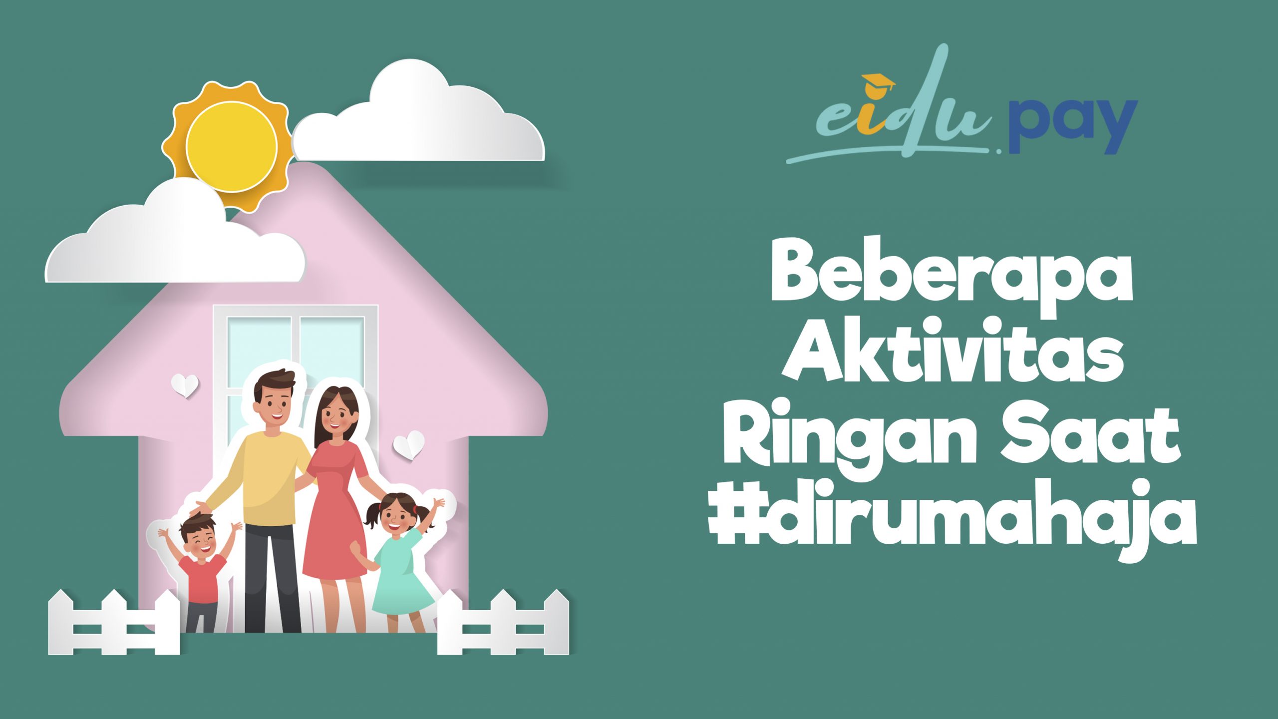 Beberapa Aktivitas Ringan Saat #dirumahaja